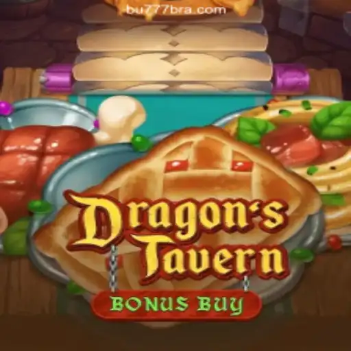 Explore the Enchanting World of DragonsTavern on BU777.COM Platform