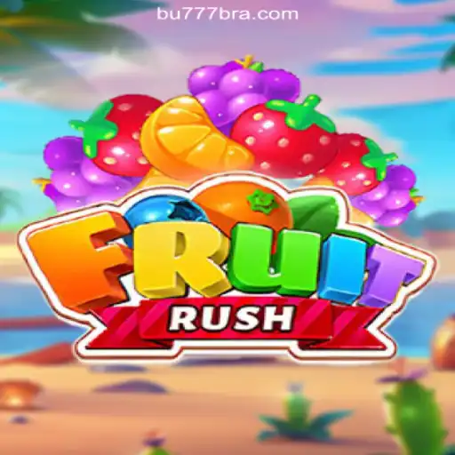 Experience the Thrill of FruitRush on BU777.COM platform-online Slots Brasil #1