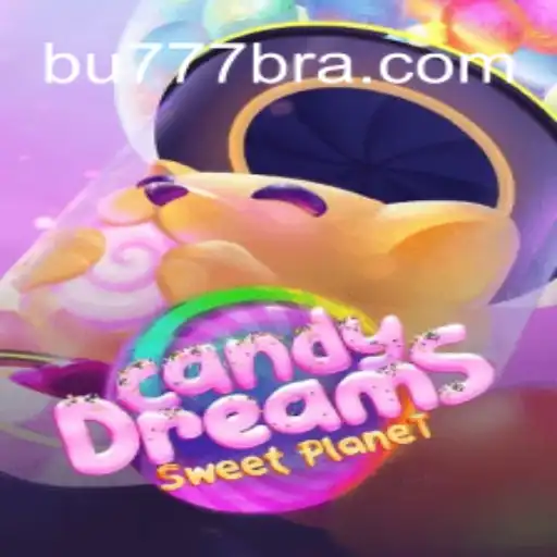 CandyDreams: The Sweet Adventure on BU777.COM Platform