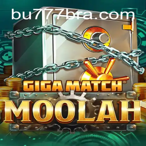 GigaMatchMoolah: Dominating the Online Slots Arena on BU777.COM Platform