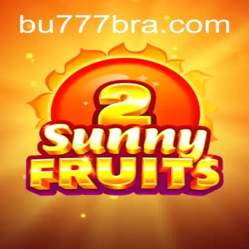 Discover the Exciting World of SunnyFruits2 on BU777.COM Platform
