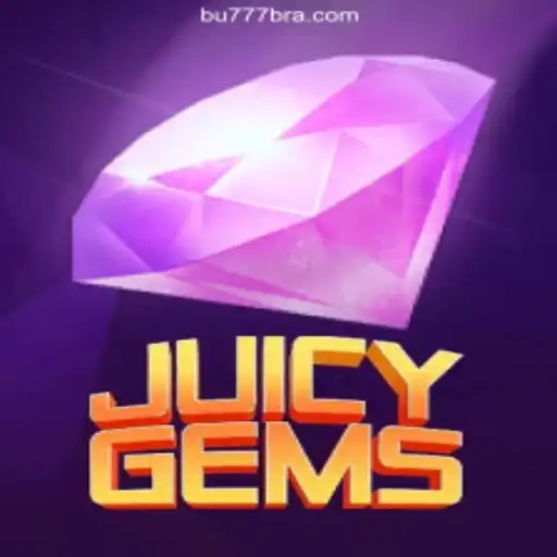 Explore the Thrilling World of JuicyGems on the BU777.COM Platform