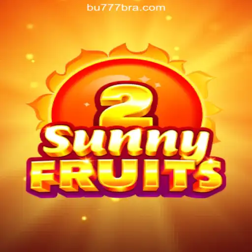 Discover the Exciting World of SunnyFruits2 on BU777.COM Platform